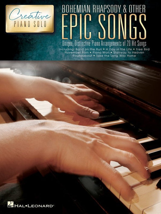 Bohemian Rhapsody & Other Epic Songs — Creative Piano Solo (Hal Leonard)
