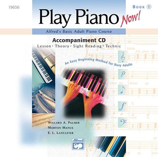 Alfred's Basic Piano Library (ABPL) Adult Play Piano Now Book 1 CD
