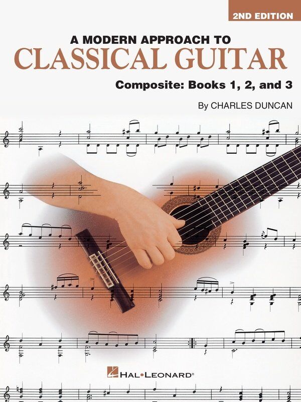 A Modern Approach to Classical Guitar Composite Book 2nd Edition