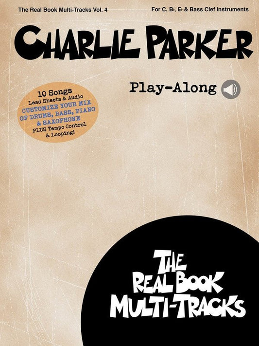 Charlie Parker Play-Along Vol. 4, Book/Online Media — Real Book Multi-Tracks (Hal Leonard)