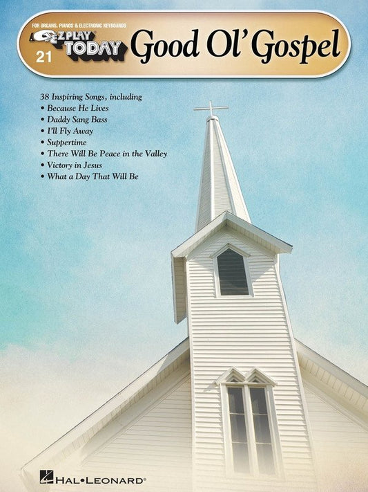 Good Ol' Gospel — E-Z Play Today No. 21, Keyboard (Hal Leonard)