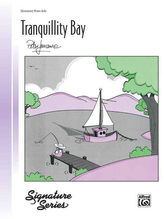 Tranquillity Bay PS Signature Series Piano Sheet Music