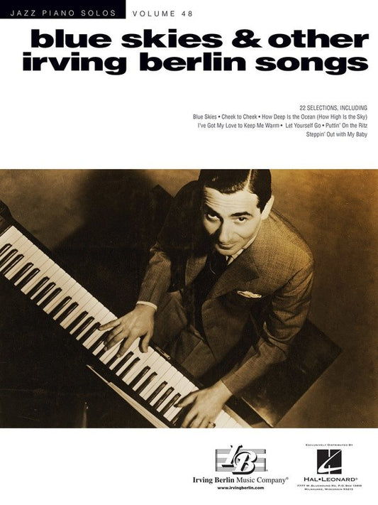 Blue Skies & Other Irving Berlin Songs — Jazz Piano Solos Series Vol. 48 (Hal Leonard)