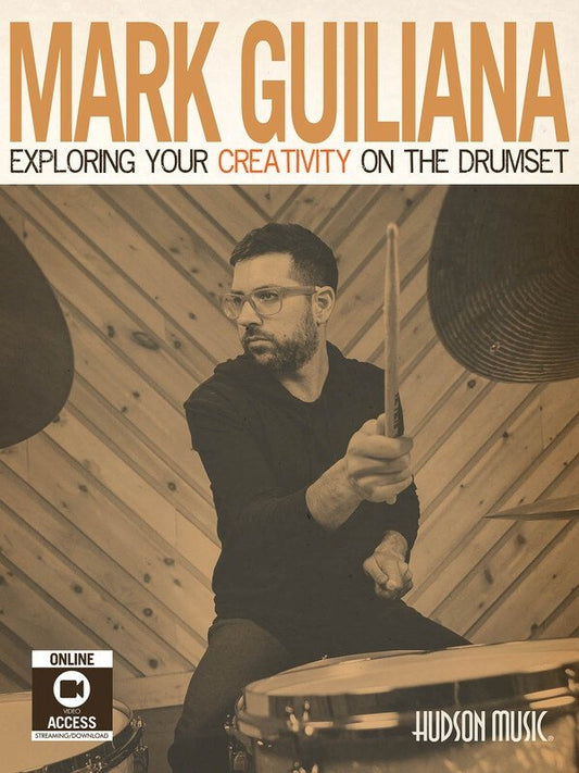 Guiliana: Exploring Your Creativity on Drumset — Book/Online Media (Hudson Music)