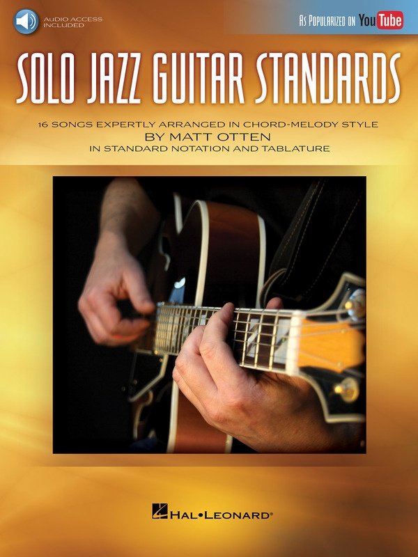 Solo Jazz Guitar Standards — Chord/Melody Style, Standard Notation & TAB, Book/Online Audio (Hal Leonard)