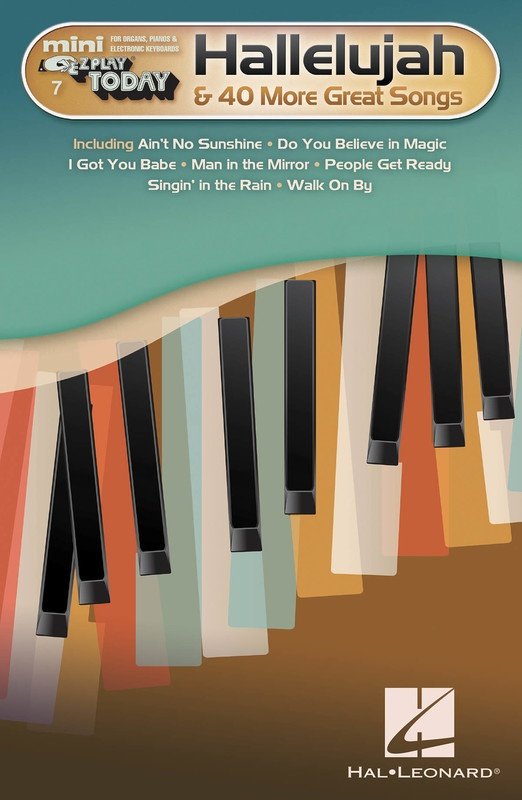 Hallelujah & 40 More Great Songs — Mini E-Z Play Today Vol. 7 (Hal Leonard)