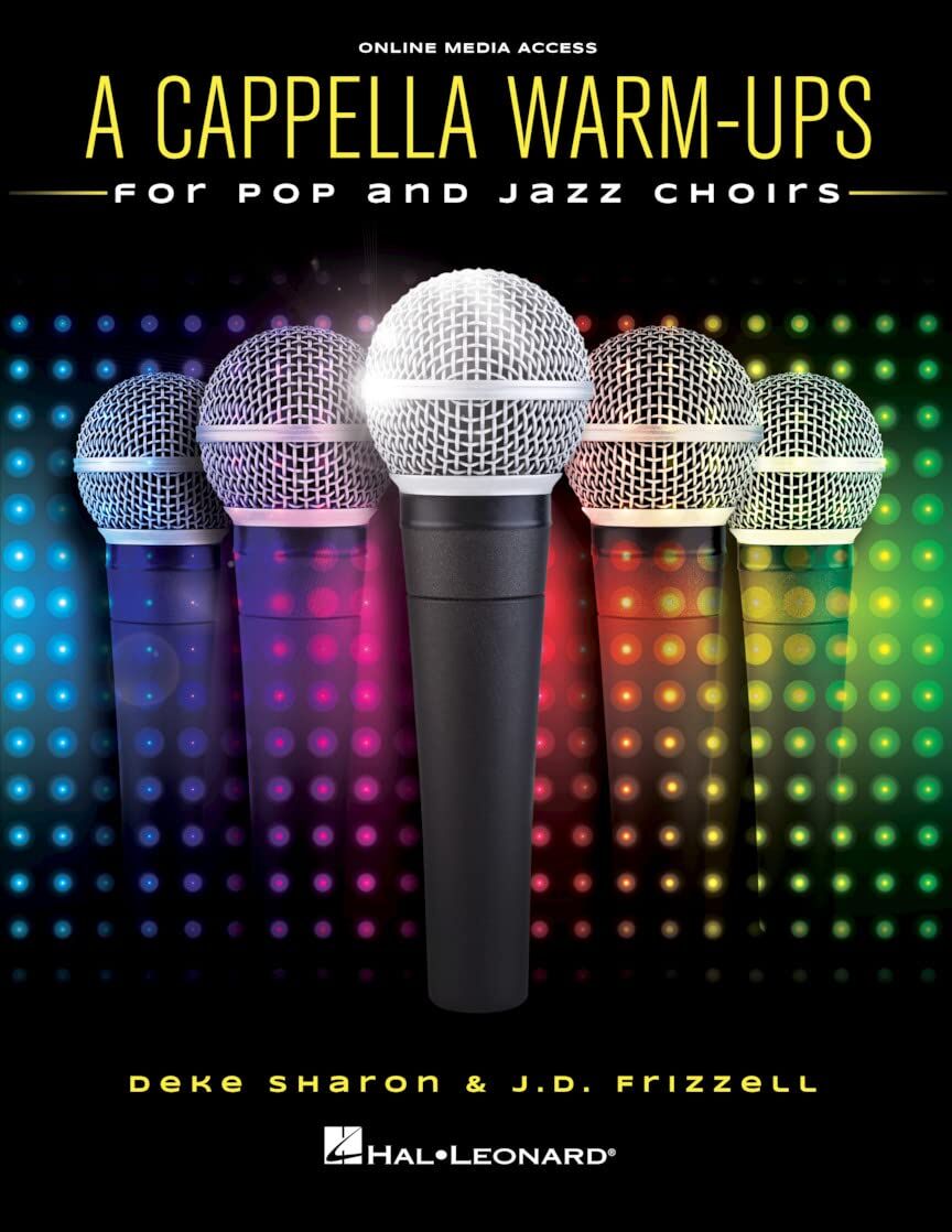 A Cappella Warm-Ups for Pop & Jazz Choirs by Deke Sharon & J.D. Frizzell - Hal Leonard 199595