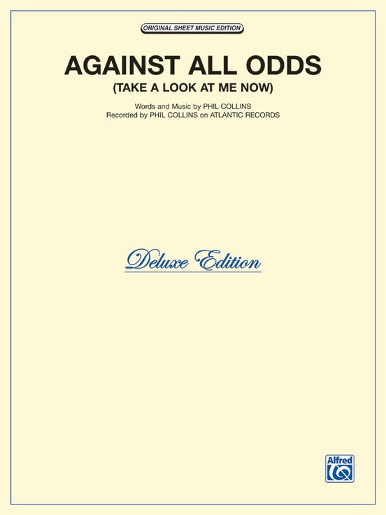 Against All Odds Take a Look at Me Now Vocal Sheet Music