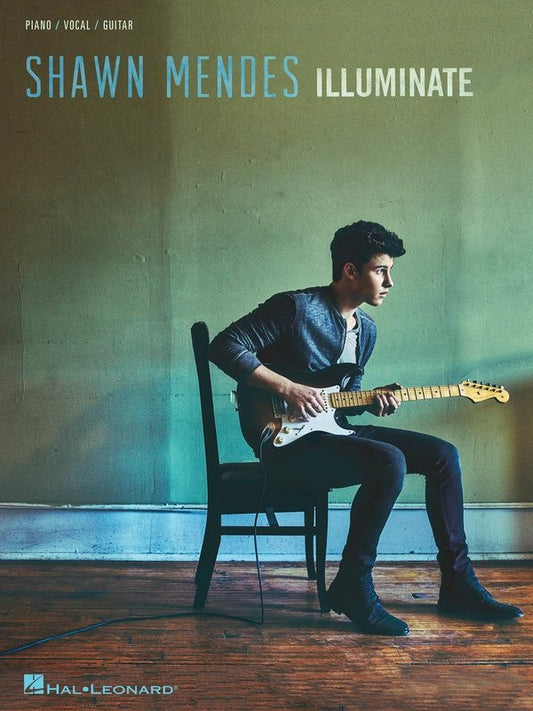 Shawn Mendes: Illuminate — Piano/Vocal/Guitar (Hal Leonard)