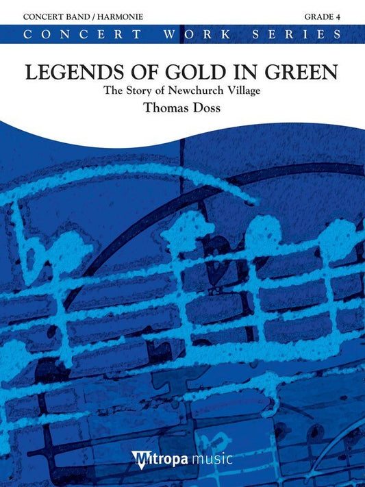 Legends Of Gold In Green Concert Band 4 Score/Parts