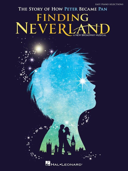 Finding Neverland — Easy Piano Selections (Hal Leonard)