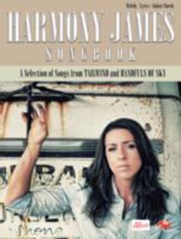 Harmony James Songbook — Piano/Vocal/Guitar (Sasha Music Publishing)