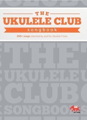 Ukulele Club Songbook — Lyrics & Chords, arr. Robert Weule (Hal Leonard Australia)