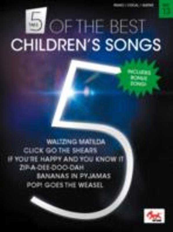 Take 5 of the Best, No. 13: Children's Songs — Piano/Vocal/Guitar (Sasha Music Publishing)
