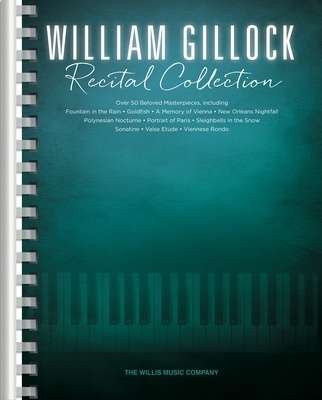 William Gillock Recital Collection — Piano (Willis Music)