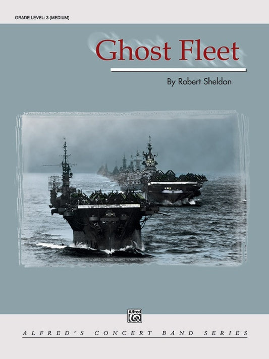 Ghost Fleet Concert Band Gr 3.5
