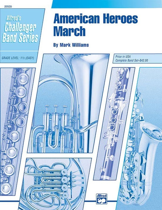 American Heroes March Concert Band Sheet Music Grade 1.5