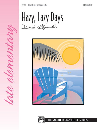 Hazy Lazy Days Piano Late Elementary