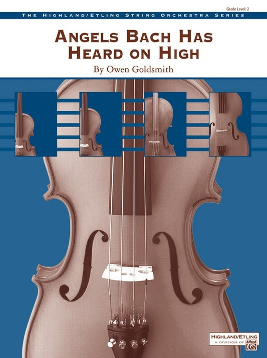 Angels Bach Has Heard String Orchestra Gr 2