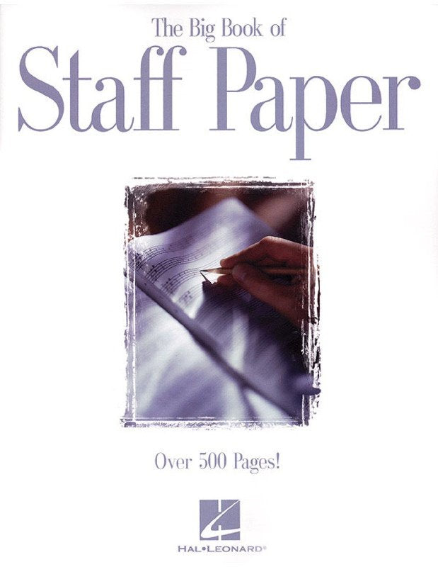 Big Book of Staff Paper — 12-Stave, 512 Pages (Hal Leonard)