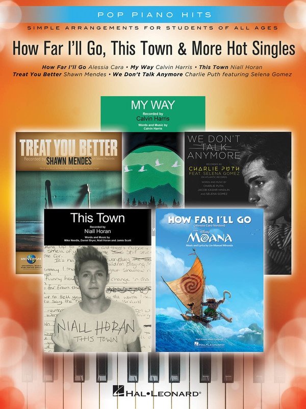 How Far I'll Go, This Town & More Hot Singles — Piano (Hal Leonard) Pop Piano Hits