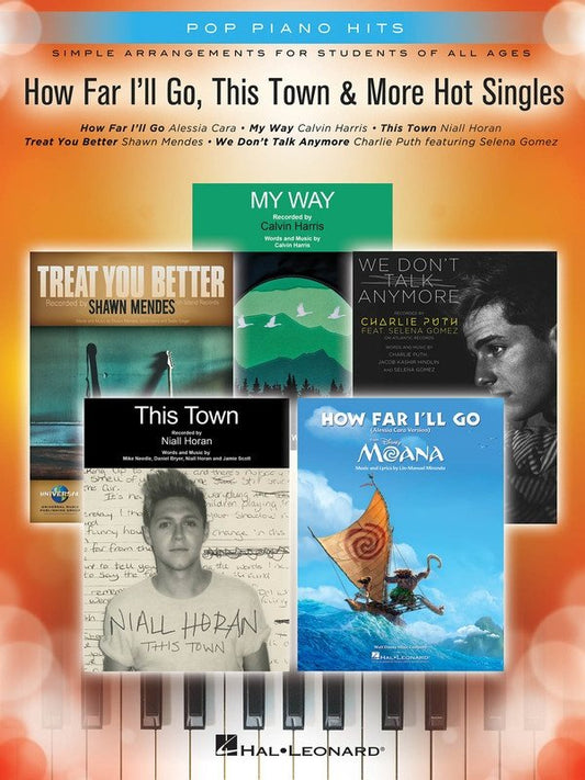 How Far I'll Go, This Town & More Hot Singles — Piano (Hal Leonard) Pop Piano Hits