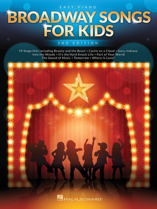 Broadway Songs for Kids — Easy Piano, 2nd Edition (Hal Leonard)