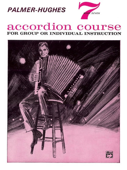 Palmer-Hughes Accordion Course Book 7