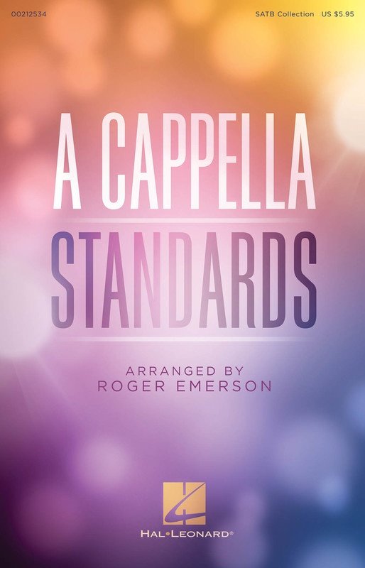 A Cappella Standards — SATB Choral (Hal Leonard)