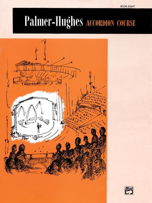Palmer-Hughes Accordion Course Book 8