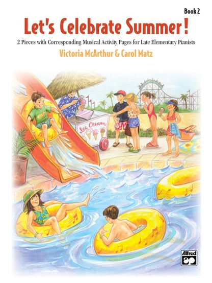 Lets Celebrate Summer Book 2 Piano
