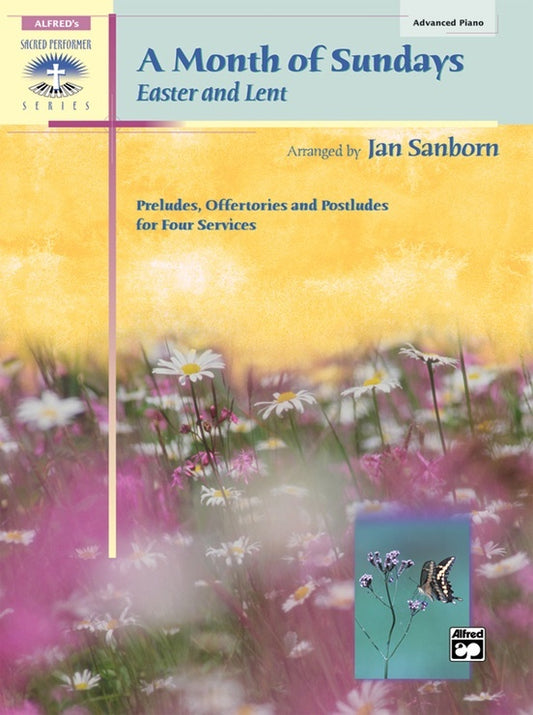 A Month Of Sundays: Easter And Lent Piano