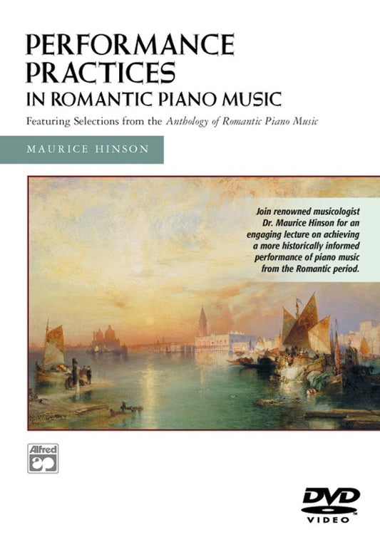 Performance Practices Romantic Piano Music DVD