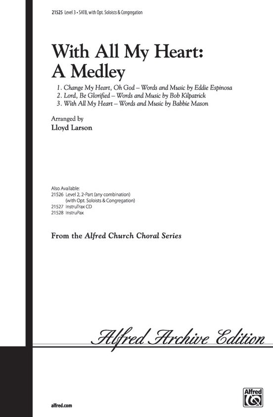 With All My Heart SATB Arrangement by Larson