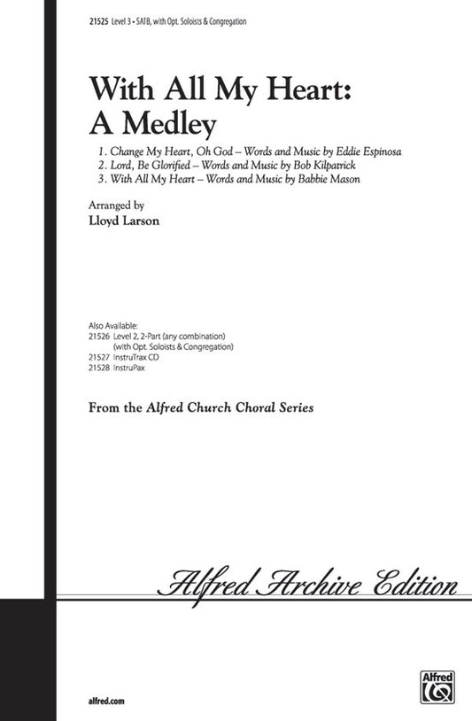 With All My Heart SATB Arrangement by Larson