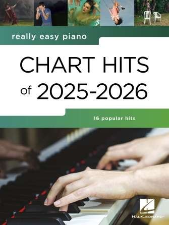 Really Easy Piano Chart Hits Of 2025-2026 (Hal Leonard)