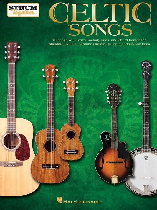 Celtic Songs — Strum Together for Banjo, Guitar, Mandolin & Ukulele (Hal Leonard)