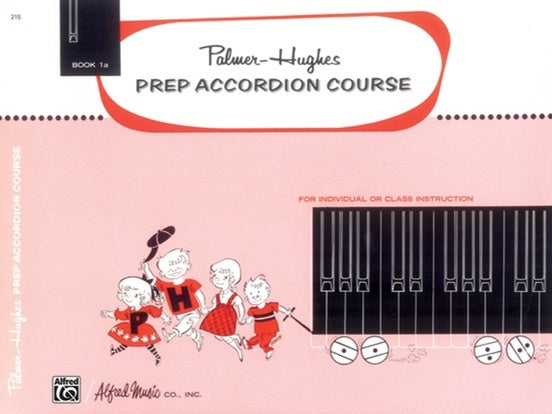 Palmer-Hughes Prep Accordion Course Book 1A