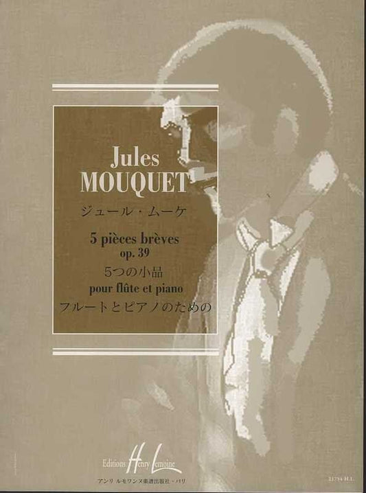 Mouquet Cinq Pieces Breves Op. 39 for Flute and Piano, Late Intermediate to Early Advanced, 1 Page