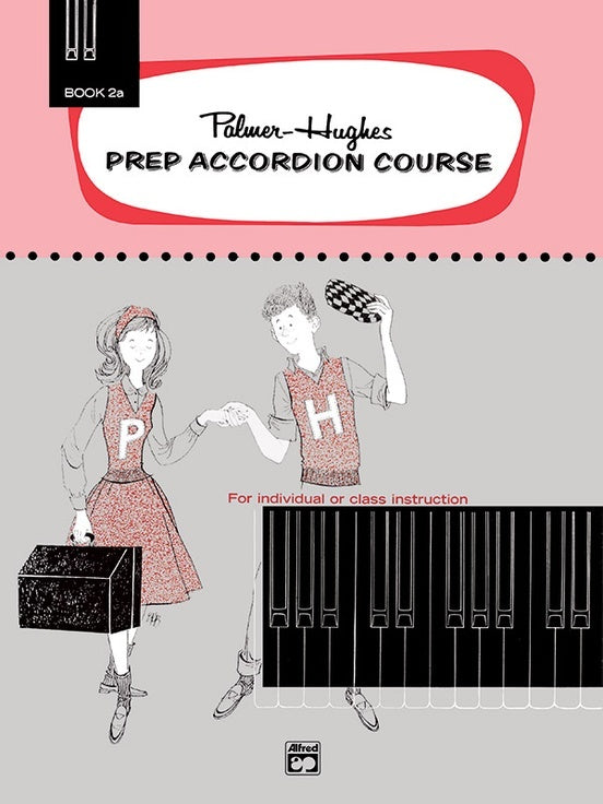 Palmer-Hughes Prep Accordion Course Book 2A