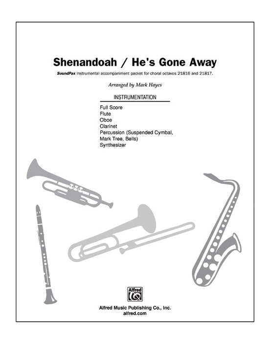 Shenandoah/Hes Gone Away Soundpax