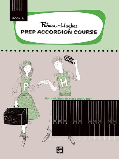 Palmer-Hughes Prep Accordion Course Book 3A