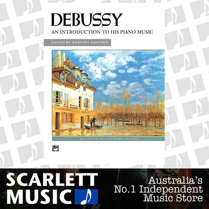 Debussy An Introduction To His Piano Music — view 2