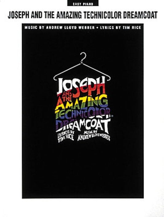 Joseph and the Amazing Technicolor Dreamcoat — Easy Piano Selections with Lyrics (Hal Leonard)