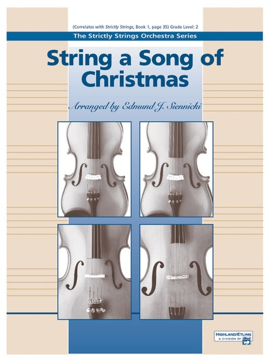 String A Song Of Christmas for String Orchestra Grade 2