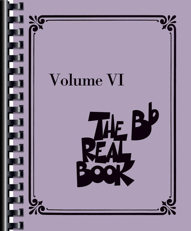 The Real Book Vol. 6 — B Flat Edition Fake Book (Hal Leonard)
