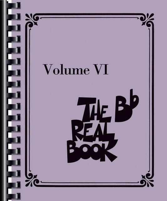The Real Book Vol. 6 — B Flat Edition Fake Book (Hal Leonard)