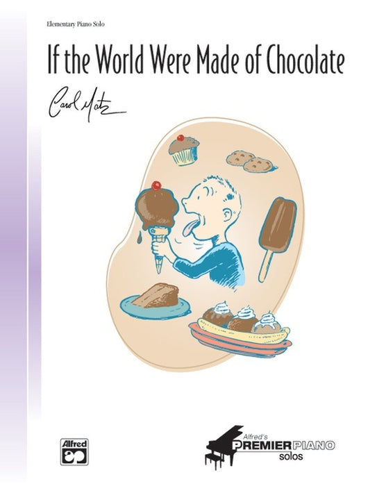 If The World Were Made Of Chocolate Ps
