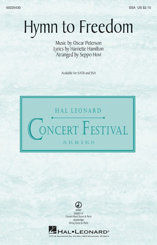 Hymn to Freedom — SSA Choral (Hal Leonard / Concert Festival Series)