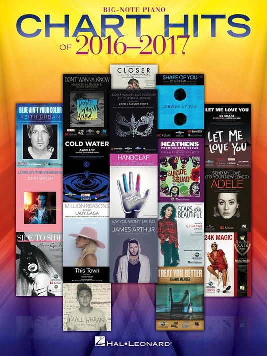 Chart Hits of 2016–2017 — Big Note Piano (Hal Leonard)